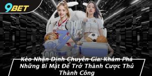 Kèo Nhận Định Chuyên Gia: Khám Phá Những Bí Mật Để Trở Thành Cược Thủ Thành Công
